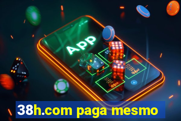 38h.com paga mesmo